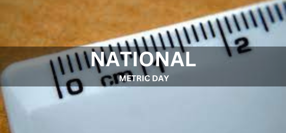 NATIONAL METRIC DAY  [राष्ट्रीय मैट्रिक दिवस]